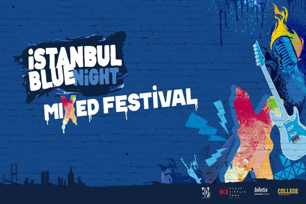 İstanbul Blue Night Mixed Festival, sahnenin devlerini mix’liyor!